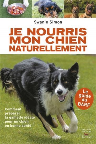 Livre Je nourris mon chien naturellement